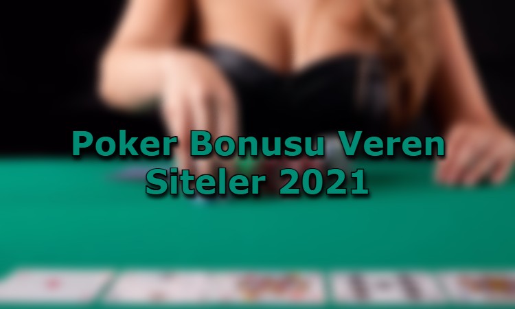 poker bonusu veren siteler adres