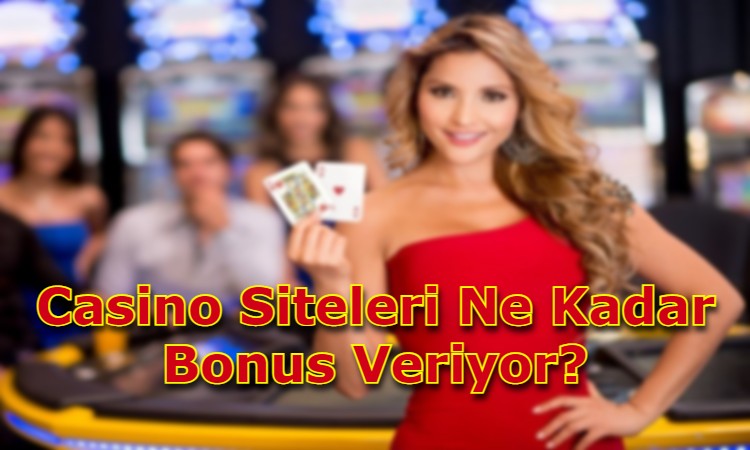casino siteleri bonus cesitleri