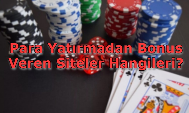 para yatirmadan bonus veren siteler iletisim