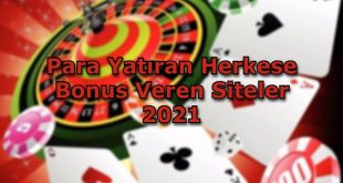 para yatiran herkese bonus veren siteler guvenilir