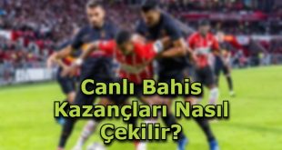canli bahis kazanclarini cekme yollari