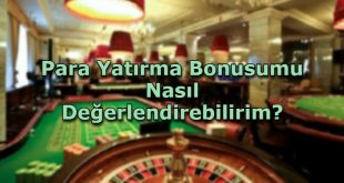 para yatirma bonusu nedir